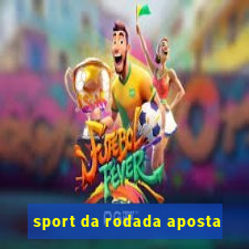 sport da rodada aposta